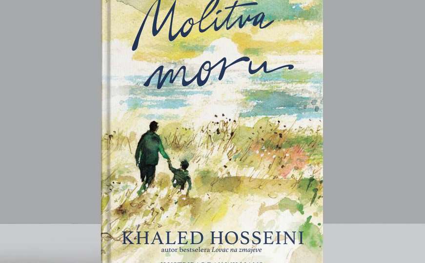 U prodaji nova knjiga Khaleda Hosseinija “Molitva moru“